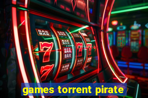 games torrent pirate